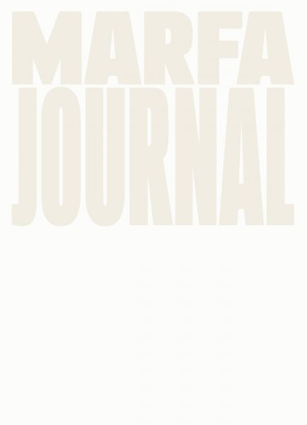Marfa Journal #3 - MARFA JOURNAL
