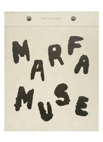 Marfa Journal #3 - MARFA JOURNAL