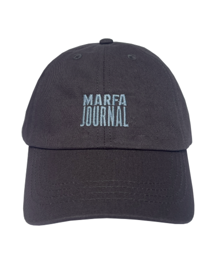 Marfa Journal #3 - MARFA JOURNAL